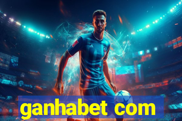 ganhabet com